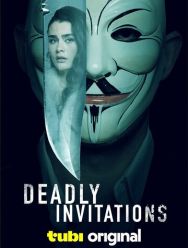 Deadly Invitations