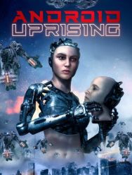 Android Uprising