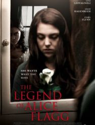 The Legend of Alice Flagg