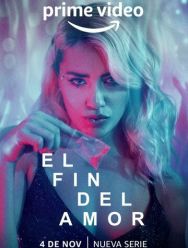 El fin del Amor 1 сезон 1,2,3,4,5,6,7,8,9,10 серия