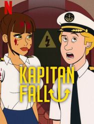 Captain Fall 1 сезон 1,2,3,4,5,6,7,8,9,10 серия