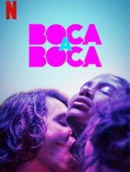 Boca a Boca 1 сезон 1,2,3,4,5,6 серия