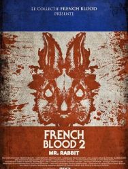 French Blood 2 - Mr. Rabbit