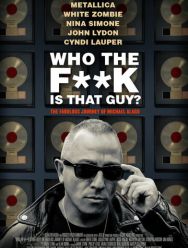 Who the Fuck is That Guy? The Fabulous Journey of Michael Alago