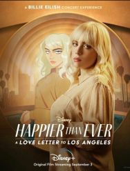 Happier Than Ever: Любовное письмо Лос-Анджелесу