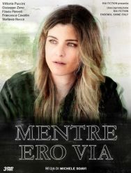 Mentre ero via