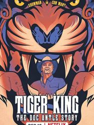 Tiger King: The Doc Antle Story 1 сезон 1,2,3 серия
