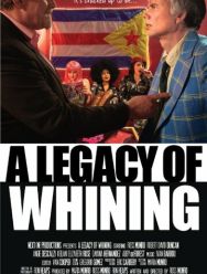 A Legacy of Whining