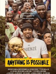 Anything is Possible: A Serge Ibaka Story