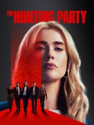 The Hunting Party 1 сезон 1,2,3,4,5,6,7,8,9,10 серия