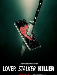 Lover Stalker Killer