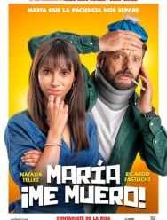 María, Me Muero