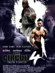 The Circuit 4: Faith Fighter