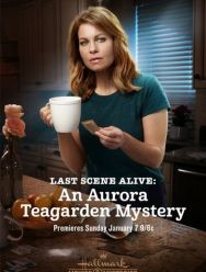 Last Scene Alive: An Aurora Teagarden Mystery