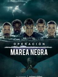 Operación Marea Negra 3 сезон 1,2,3,4,5 серия