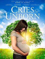Cries of the Unborn