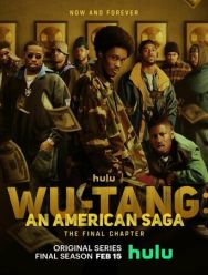 Wu-Tang: Американская сага 3 сезон 1,2,3,4,5,6,7,8,9,10 серия